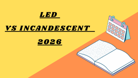 LED vs Incandescent